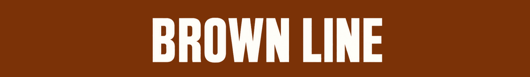 BROWN LINE